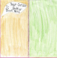 the grass is greener on the other side